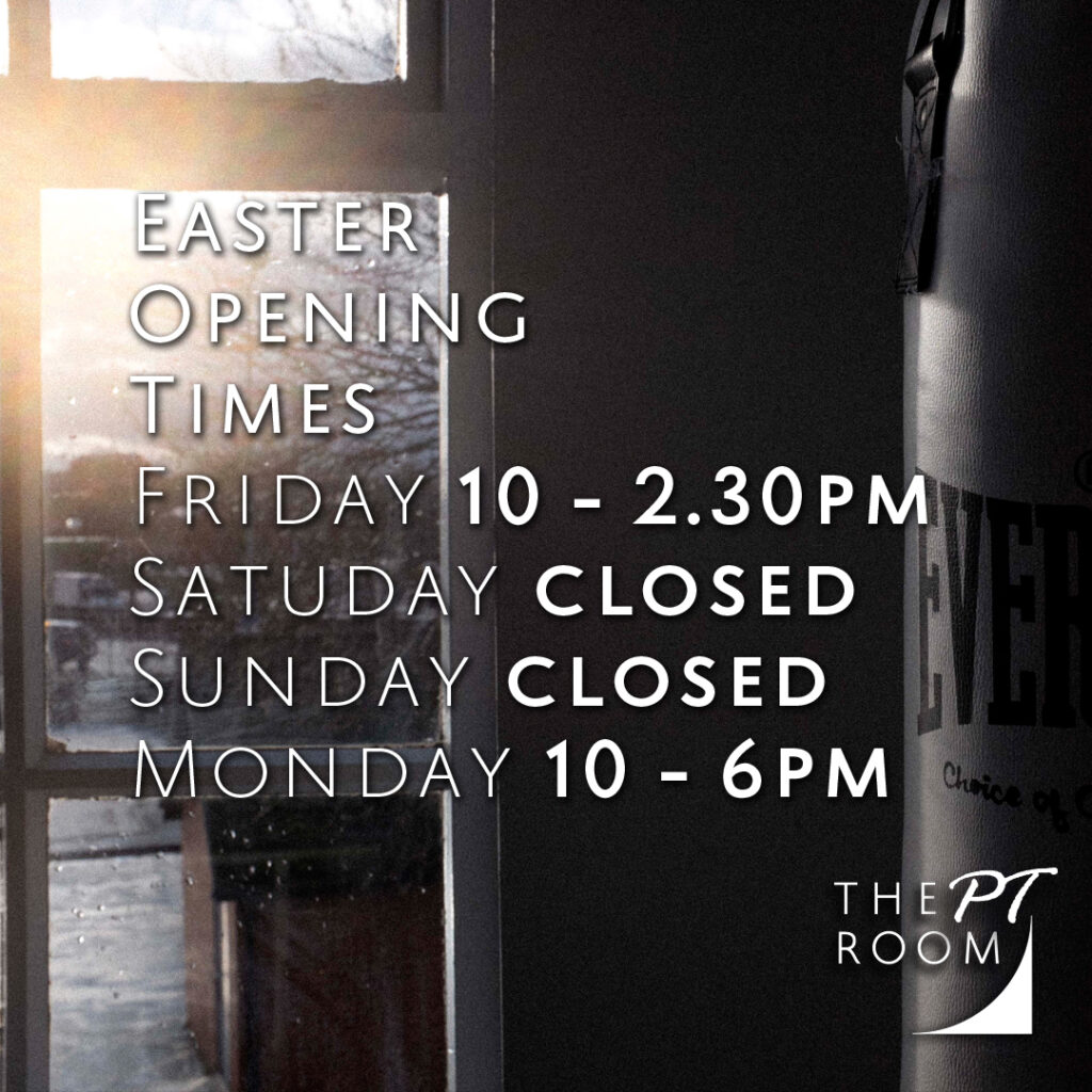 The PT Room Easter Opening Times